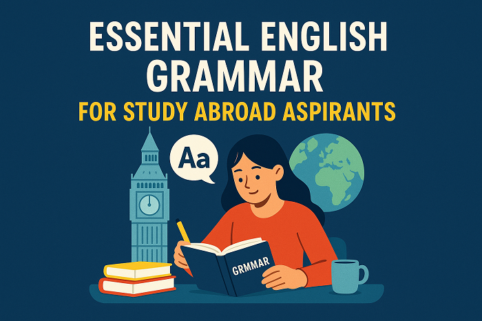 Essential English Grammar for Study Abroad Aspirant