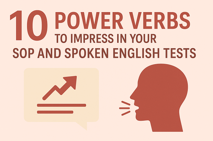 10 Power Verbs to Impress in Your SOP and Spoken English Tests