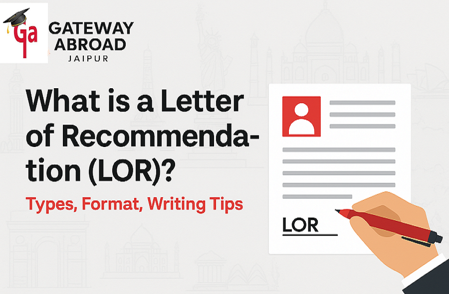 Letter of Recommendation (LOR)- Types, Format, Writing Tips