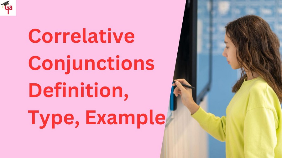 Correlative Conjunctions- Definition, type, example