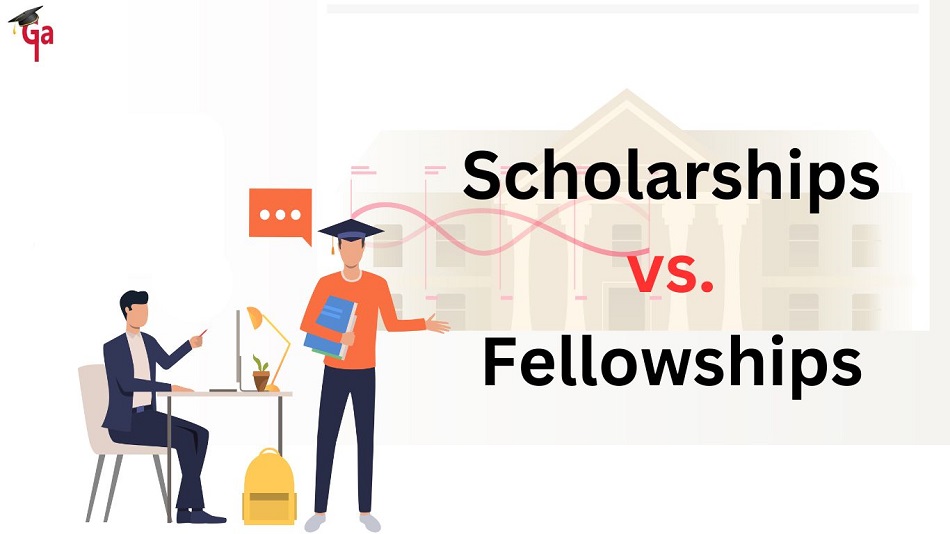 Scholarships vs. Fellowships: Brief Analysis for Studying Abroad