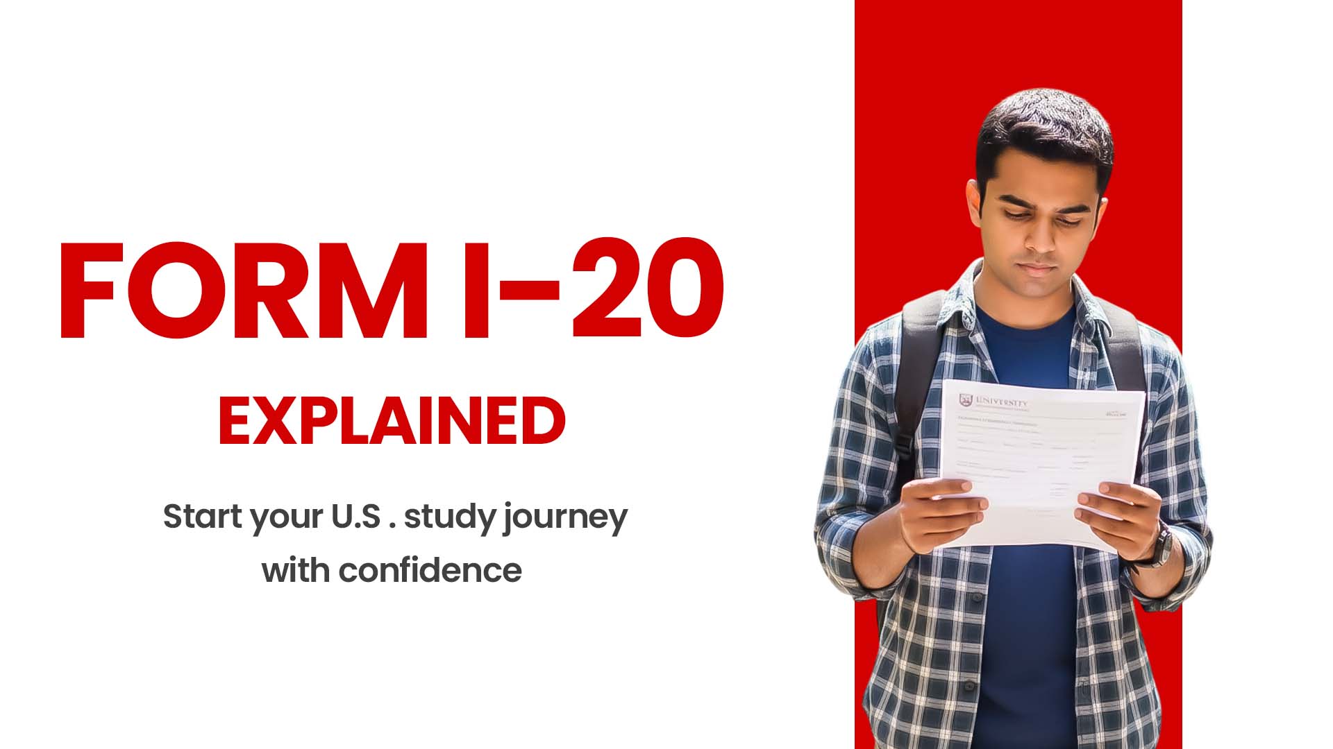Form I-20 Explained: Start Your U.S. Study Journey with Confidence
