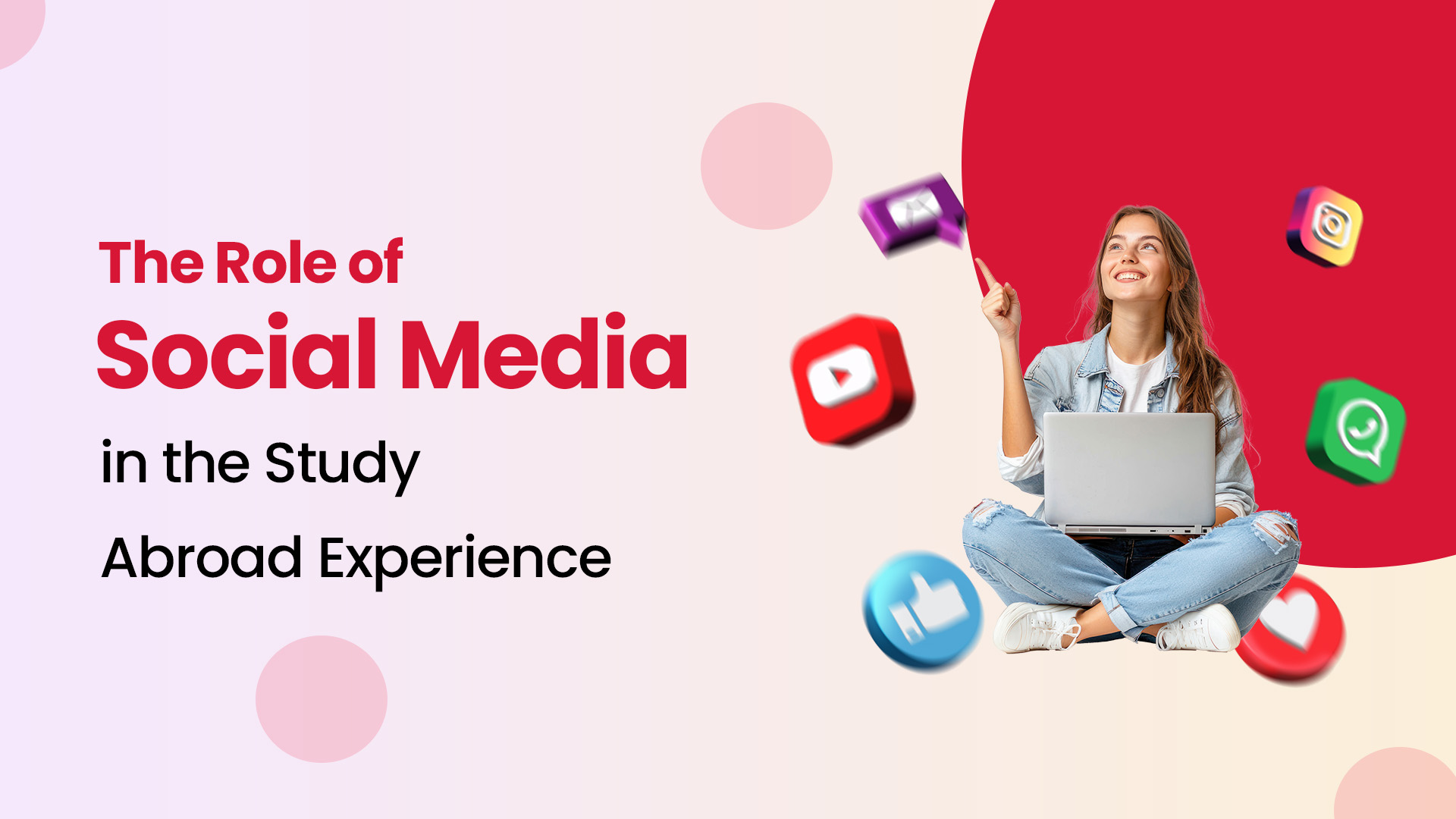 The Role of Social Media in the Study Abroad Experience