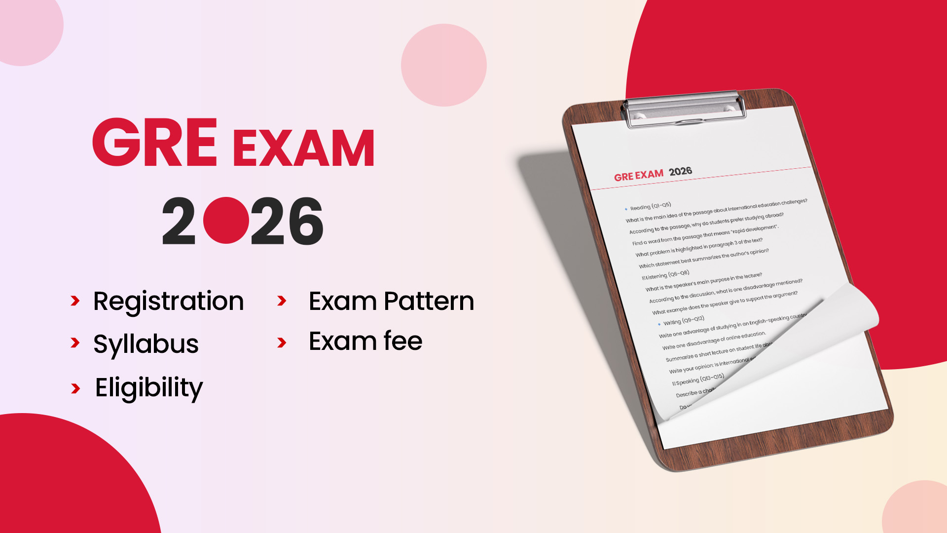 GRE Exam 2025: Registration, Qualification, Exam Fee, Exam Pattern, Date, Exam Center